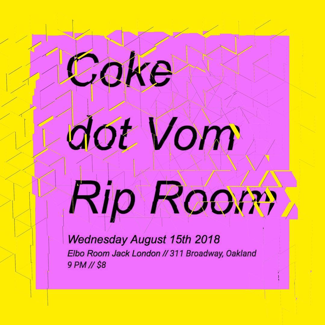 Coke dot Vom Rip Room at Elbo Room